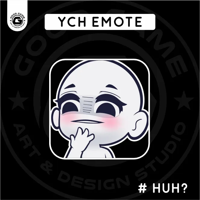 YCH “Huh” Emote Base –